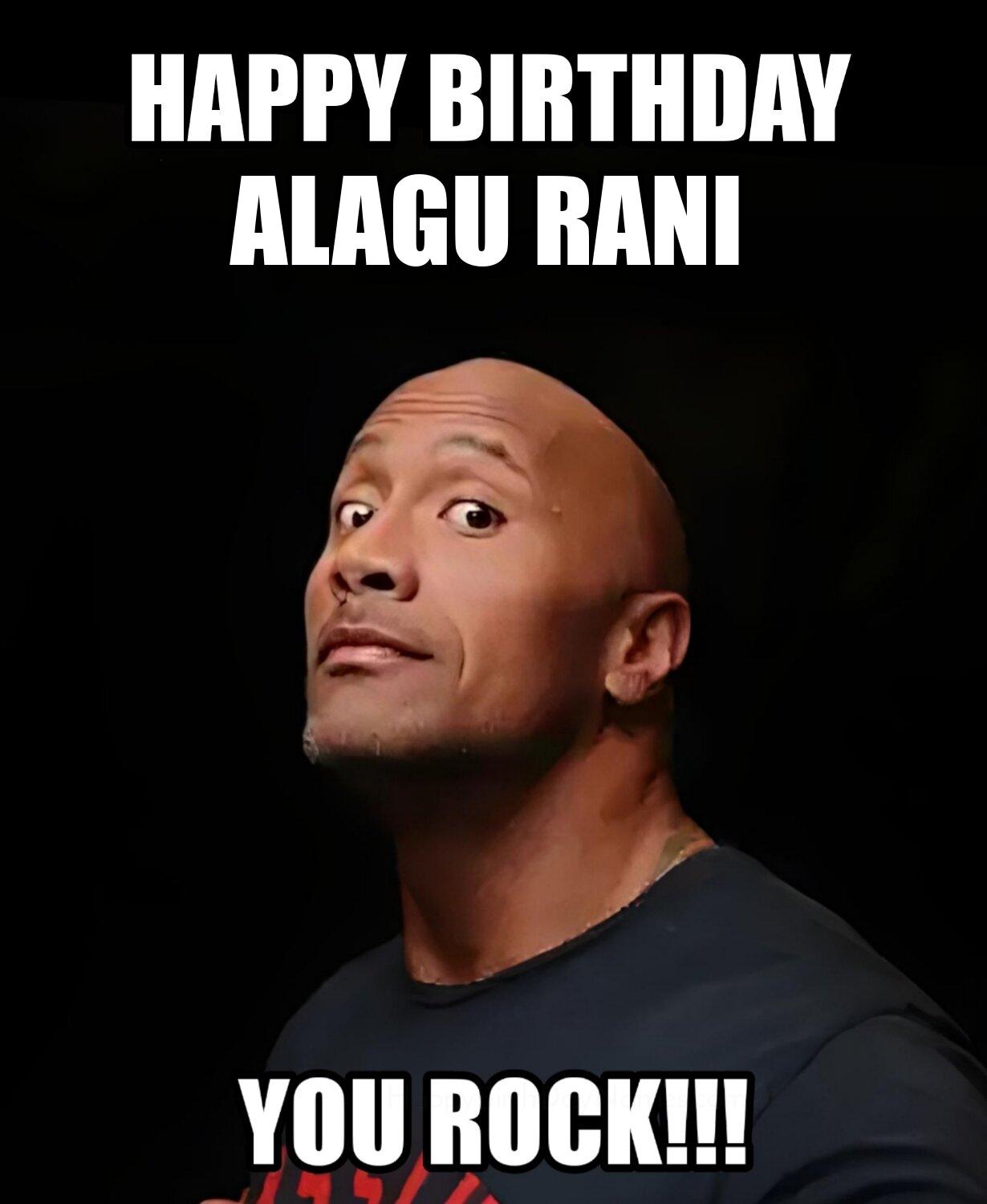 Happy Birthday Alagu rani You Rock Meme